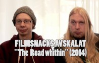 Filmsnacks ”The road within” 2014