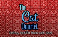 The Cat Quartet ”Julen, snälla kom och kom”