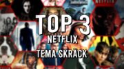 Top 3 Netflix -Tema skräck